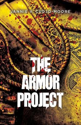 The Armor Project - Jannie V Cudjo-Moore - cover