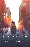 Fix Frida - Sheila Holyer - cover