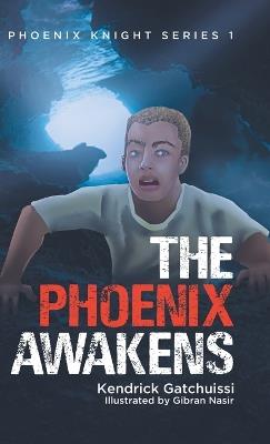 The Phoenix Awakens - Kendrick Gatchuissi - cover