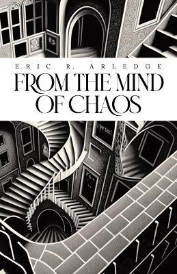 From the Mind of Chaos - Eric R Arledge - cover