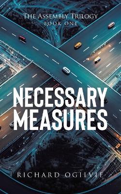 Necessary Measures - Richard Ogilvie - cover