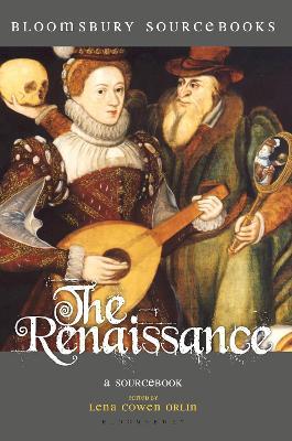 The Renaissance: A Sourcebook - Lena Cowen Orlin - cover