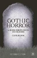 Gothic Horror: A Guide for Students and Readers