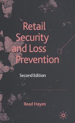 Retail Security and Loss Prevention - R. Hayes - cover