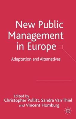 New Public Management in Europe: Adaptation and Alternatives - cover