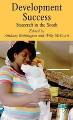 Development Success: Statecraft in the South