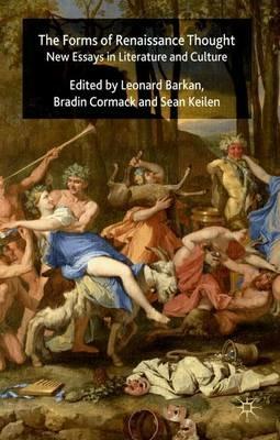 The Forms of Renaissance Thought: New Essays in Literature and Culture - cover