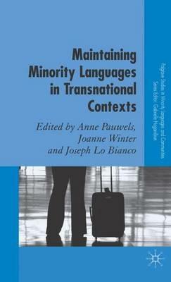 Maintaining Minority Languages in Transnational Contexts: Australian and European Perspectives - cover