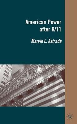 American Power after 9/11 - M. Astrada - cover