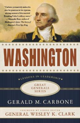 Washington: Lessons in Leadership - Gerald M. Carbone - cover