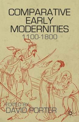 Comparative Early Modernities: 1100-1800 - cover