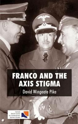 Franco and the Axis Stigma - D. Pike - cover