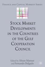 Stock Market Developments in the Countries of the Gulf Cooperation Council