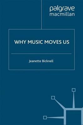 Why Music Moves Us - J. Bicknell - cover