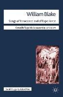 William Blake - Songs of Innocence and of Experience - Sarah Haggarty,Jon A Mee - cover