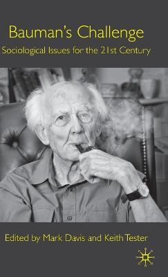Bauman's Challenge: Sociological Issues for the 21st Century - cover