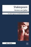 Shakespeare: Romeo and Juliet - Gillian Woods - cover