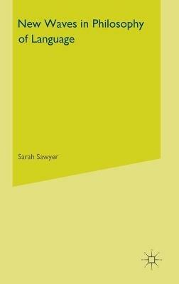 New Waves in Philosophy of Language - cover