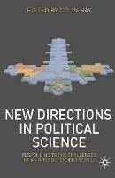 New Directions in Political Science: Responding to the Challenges of an Interdependent World - Colin Hay - cover