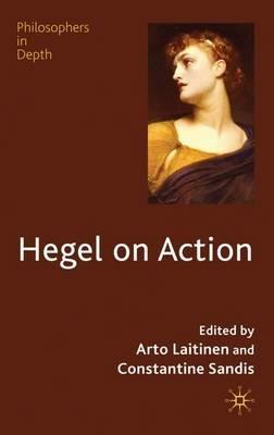 Hegel on Action - Arto Laitinen,Constantine Sandis - cover