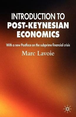 Introduction to Post-Keynesian Economics - M. Lavoie - cover