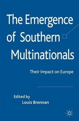 The Emergence of Southern Multinationals: Their Impact on Europe - Louis Brennan - cover