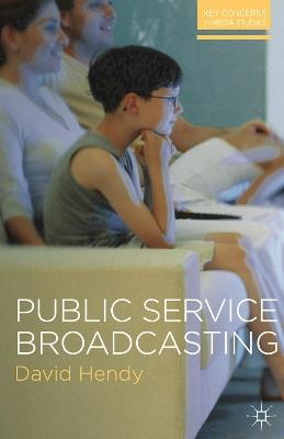 Public Service Broadcasting - David Hendy - cover