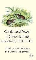 Gender and Power in Shrew-Taming Narratives, 1500-1700 - cover