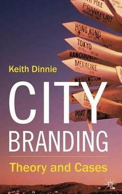 City Branding: Theory and Cases - K. Dinnie - cover