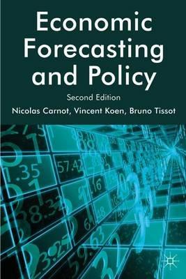 Economic Forecasting and Policy - N. Carnot,V. Koen,B. Tissot - cover