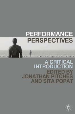 Performance Perspectives: A Critical Introduction - cover