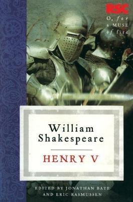 Henry V - Eric Rasmussen,Jonathan Bate - cover