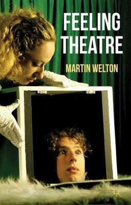 Feeling Theatre - Martin Welton - cover