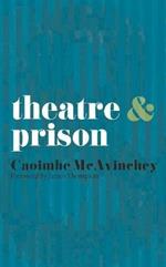 Theatre and Prison