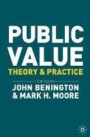 Public Value: Theory and Practice - John Benington,Mark Moore - cover