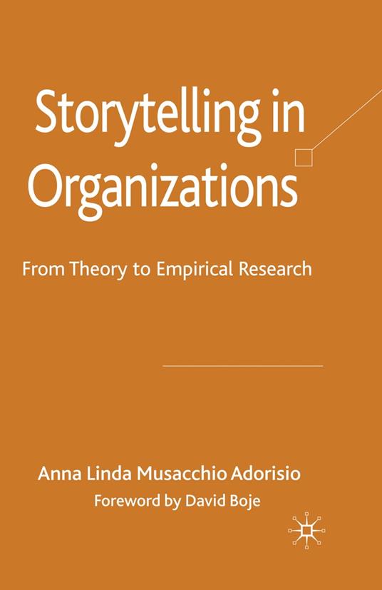 Storytelling in Organizations