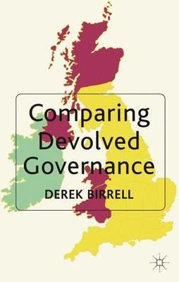 Comparing Devolved Governance - D. Birrell - cover