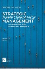 Strategic Performance Management: A Managerial and Behavioral Approach