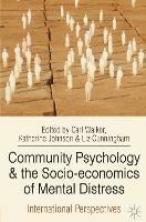 Community Psychology and the Socio-economics of Mental Distress: International Perspectives