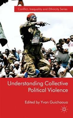 Understanding Collective Political Violence - cover