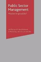 Public Sector Management: Mission Impossible? - Ian Chaston - cover