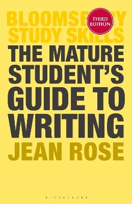 The Mature Student's Guide to Writing - Jean Rose - cover