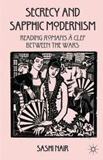 Secrecy and Sapphic Modernism: Reading Romans à Clef Between the Wars