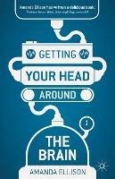 Getting your head around the brain - Amanda Ellison - cover