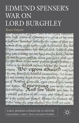 Edmund Spenser's War on Lord Burghley - B. Danner - cover