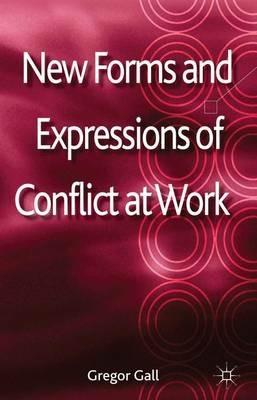 New Forms and Expressions of Conflict at Work - cover