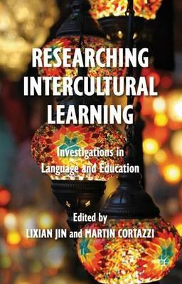 Researching Intercultural Learning: Investigations in Language and Education - cover
