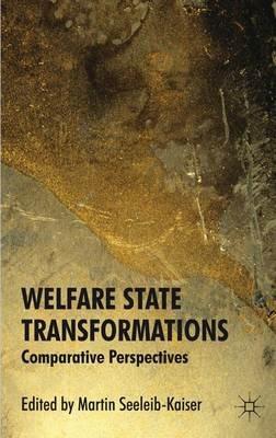 Welfare State Transformations: Comparative Perspectives - cover