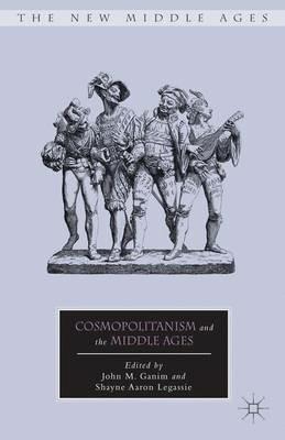 Cosmopolitanism and the Middle Ages - cover