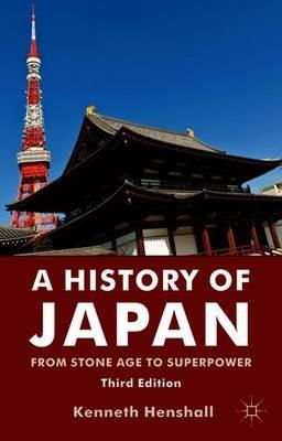 A History of Japan: From Stone Age to Superpower - K. Henshall - cover